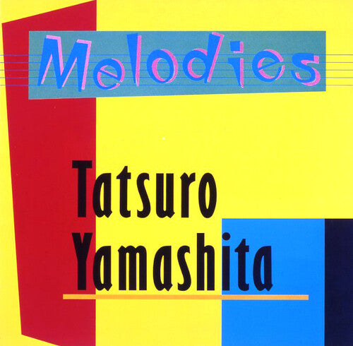 Tatsuro Yamashita - Melodies - 2025 Edition