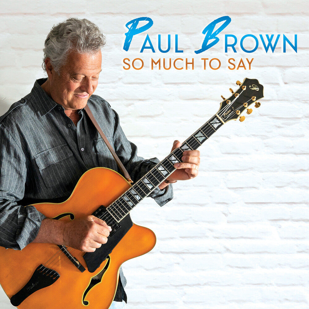 Brown, Paul - So Much to Say