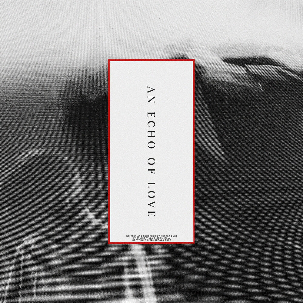 the album cover for Kerala Dust - An Echo Of Love