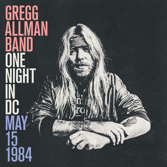 Gregg Allman - One Night In Dc May 15 1984