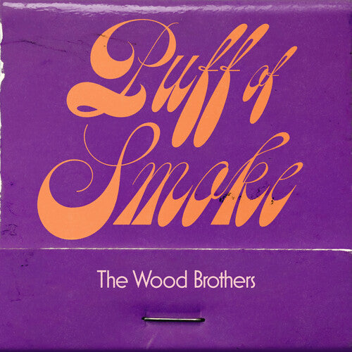 Wood Brothers - Puff Of Smoke CD