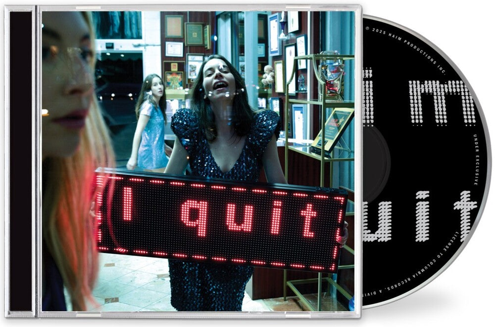 HAIM - I quit