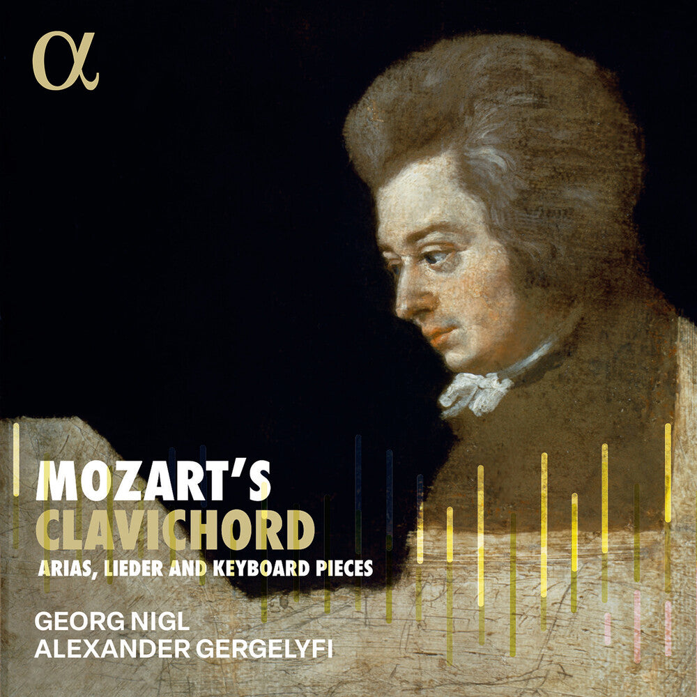 Georg Nigl  / Gergelyfi,Alexander - Mozart's Clavichord