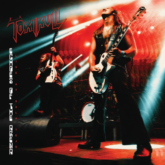 the album cover for Toxikull - Echoes Of The Arena