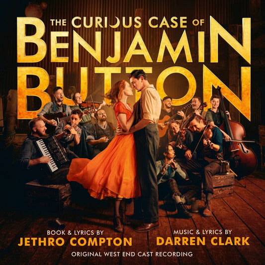 Original West End Cast Recording - Curious Case Of Benjamin Button The Musical