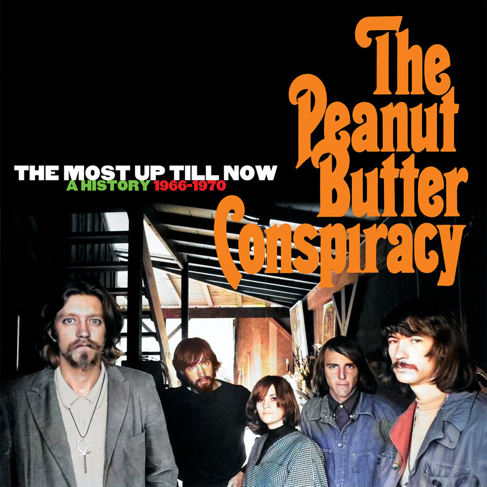 Peanut Butter Conspiracy - Most Up Till Now: A History 1966-1970 (Box) (Uk)
