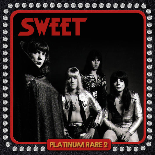 Sweet - Platinum Rare 2 [Reissue]