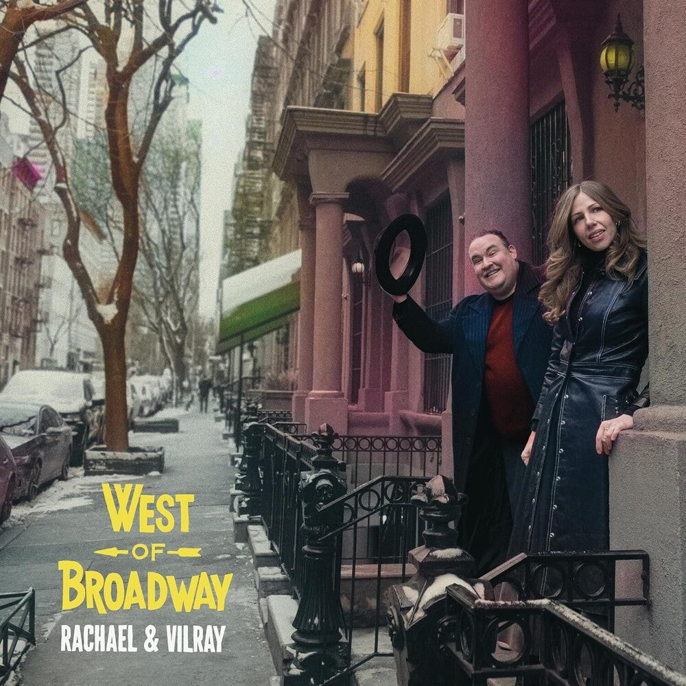 Rachael & Vilray - West Of Broadway