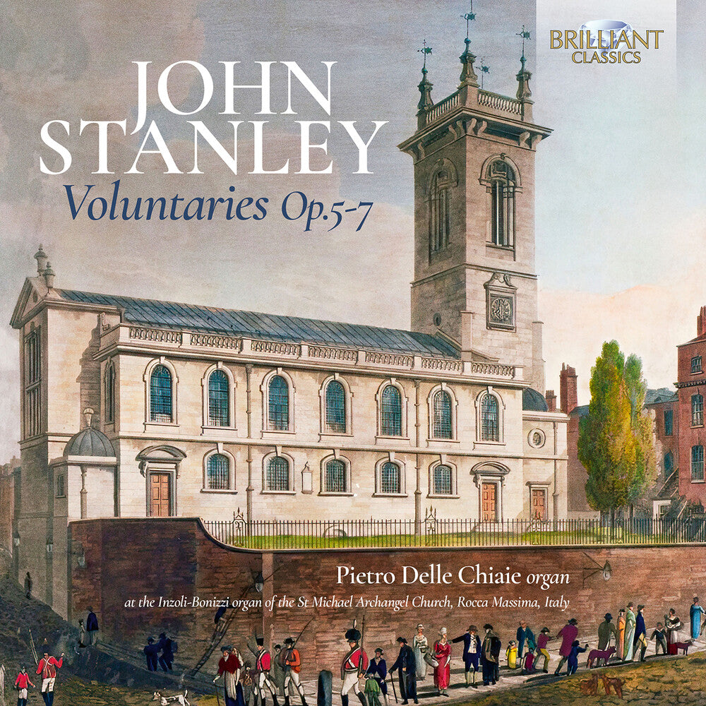 Pietro Chiaie  Delle - Stanley: Voluntaries Op. 5 6 & 7