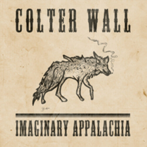 Colter Wall - Imaginary Appalachia (10th Anniv)