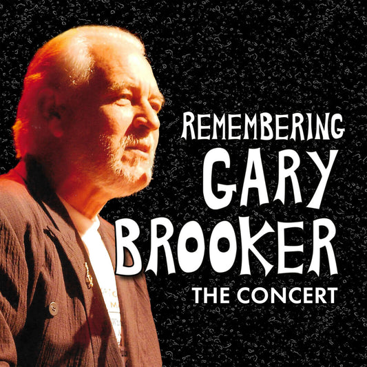 Remembering Gary Brooker: The Concert / Various - Remembering Gary Brooker: The Concert / Various