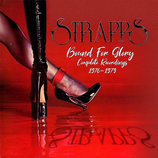 the album cover for Strapps - Bound For Glory: Complete Recordings 1976-1979