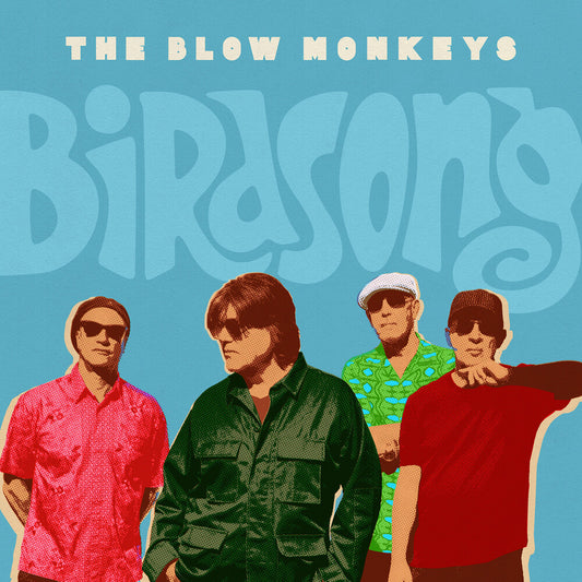the album cover for Blow Monkeys - Birdsong