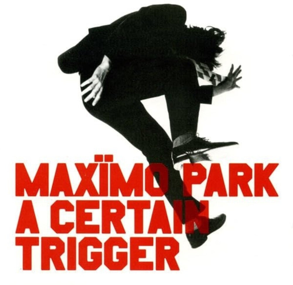 Maximo Park - A Certain Trigger