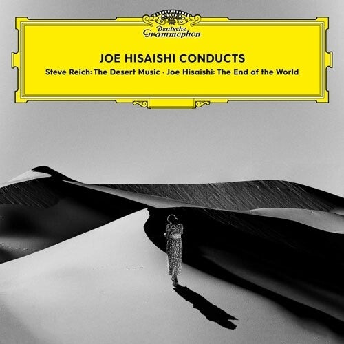 Joe Hisaishi Conducts - Steve Reich "The Desert Music", Joe Hisaishi "The End Of The World"