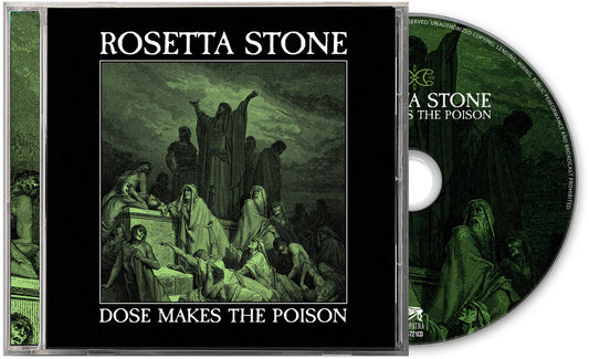 Rosetta Stone - Dose Makes The Poison