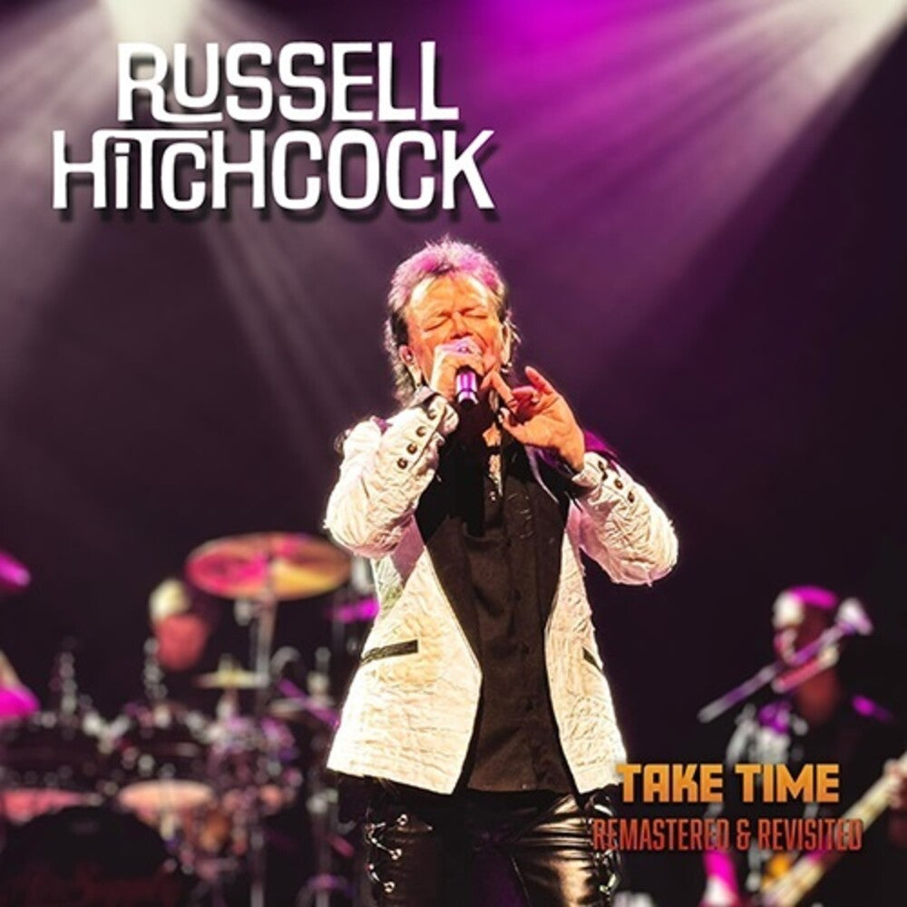 the album cover for Russell Hitchcock - Take Time - Remastered & Revisited (Bonus Track)