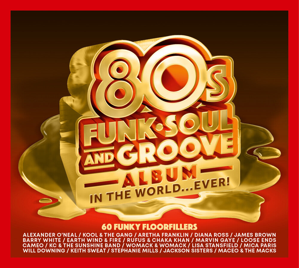 Best 80s Funk Soul & Groove Album In The World - Best 80s Funk Soul & Groove Album In The World