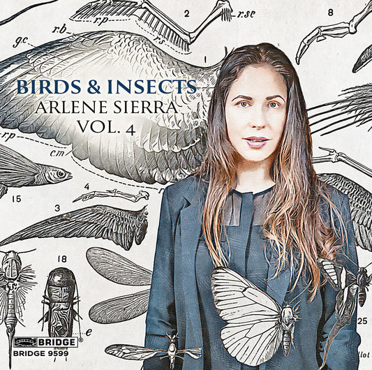 Steven Beck - Arlene Sierra: Birds & Insects