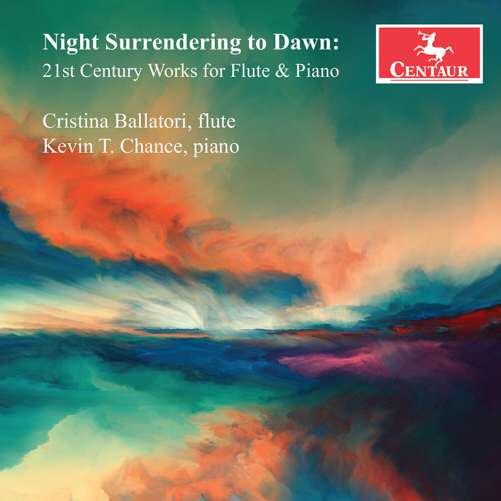 Cristina Ballatori - Night Surrendering To Dawn - 21st Century Works