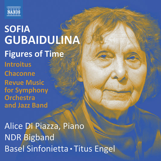 Basel Sinfonietta - Sofia Gubaidulina: Orchestral Works