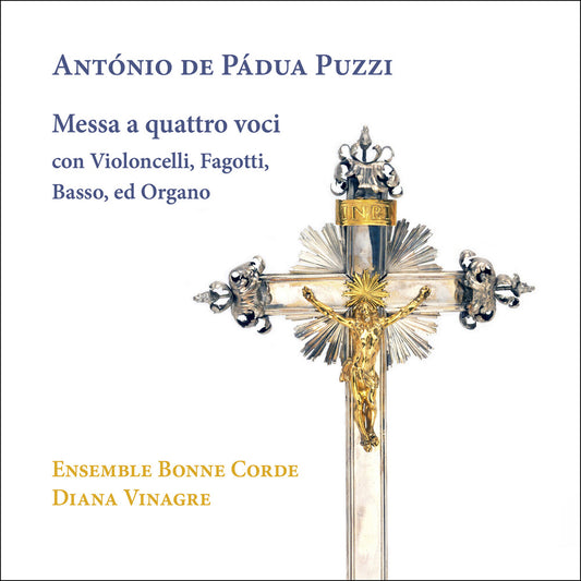 Pre-Order: Ensemble Bonne Corde - Puzzi: Messa A Quattro Voci Con Violoncelli Fagott