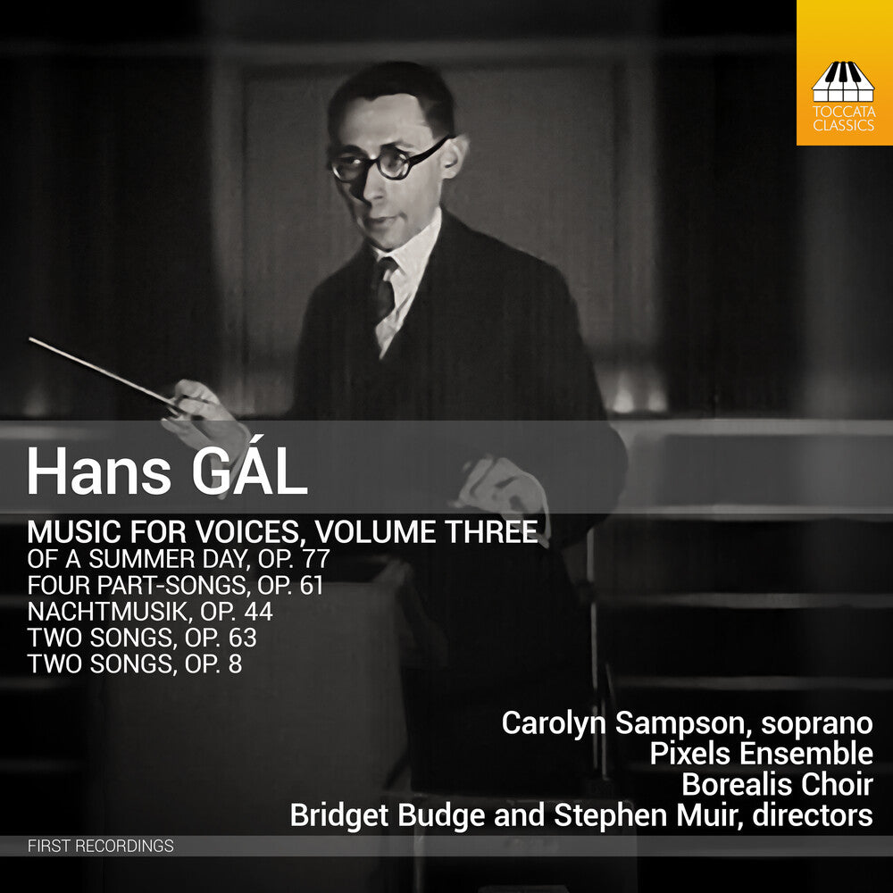 Pre-Order: Carolyn Sampson - Hans Gal: Music For Voices Vol. 3