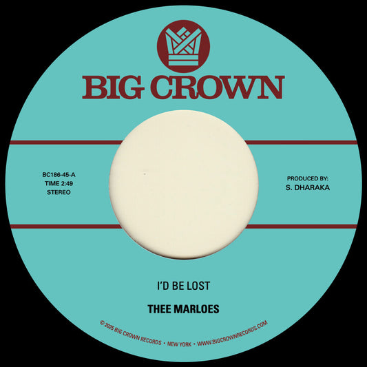 the album cover for Thee Marloes - I'd Be Lost B/W What's On Your Mind
