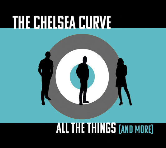 Chelsea Curve - All The Things (And More) [Deluxe] (Post) [Reissue]
