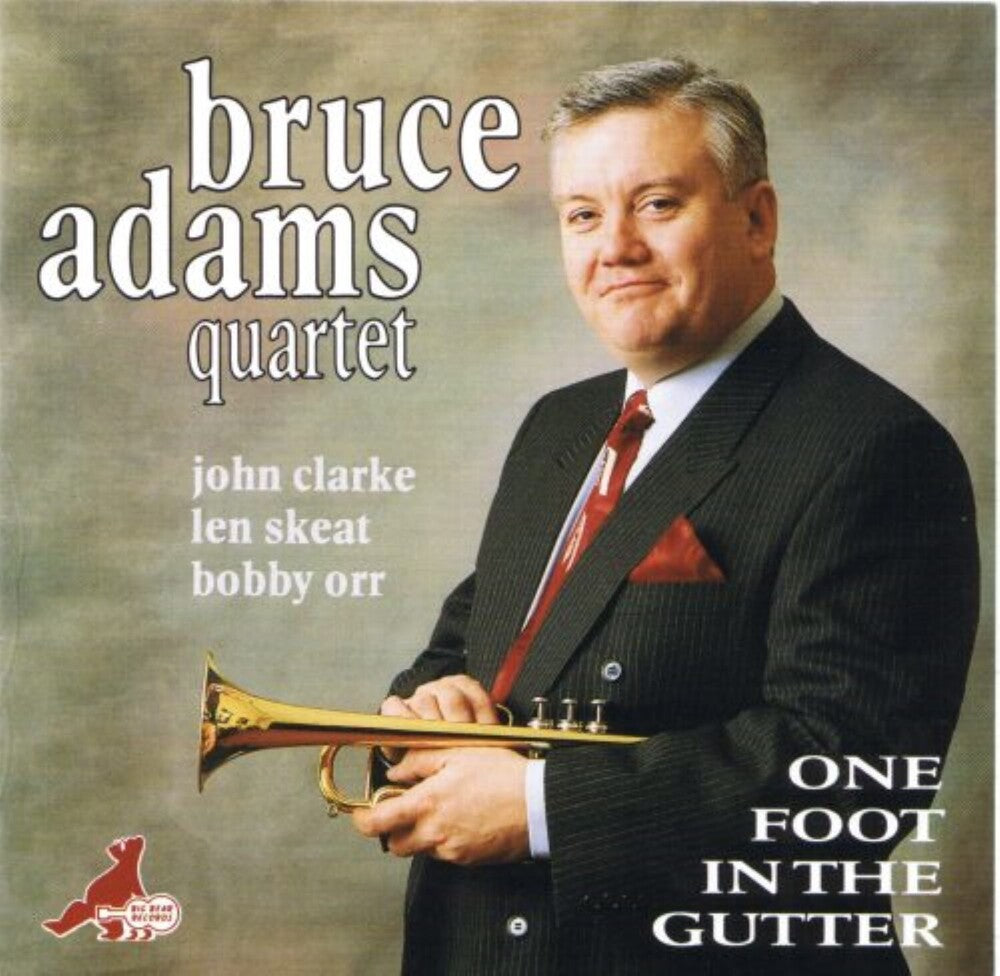 Bruce Adams - One Foot In The Gutter