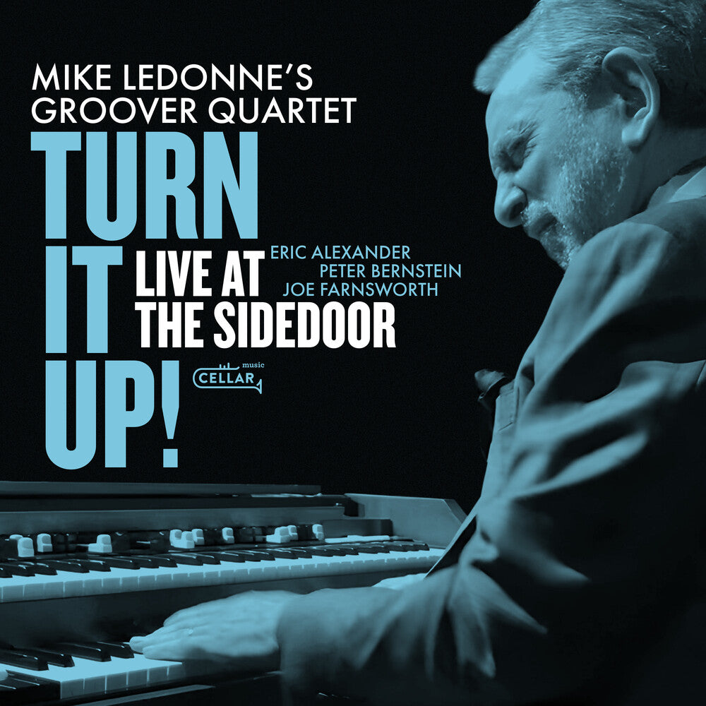 the album cover for Mike Ledonne - Turn It Up Live At The Sidedoor