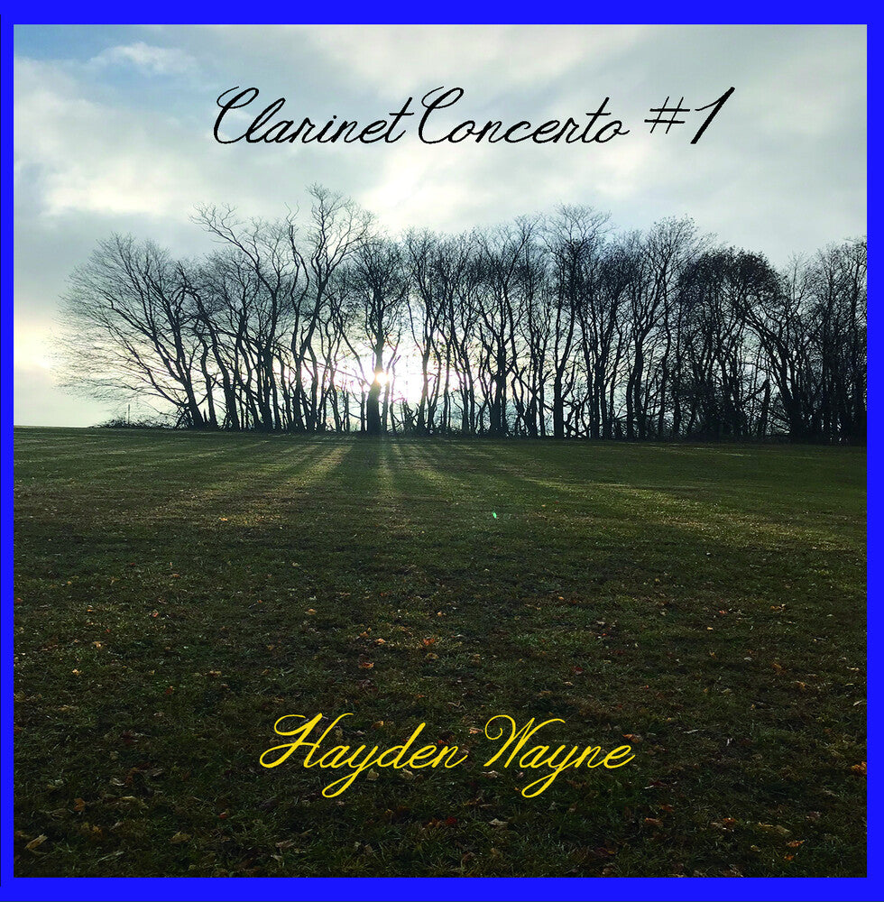 Wayne, Hayden - Clarinet Concerto #1