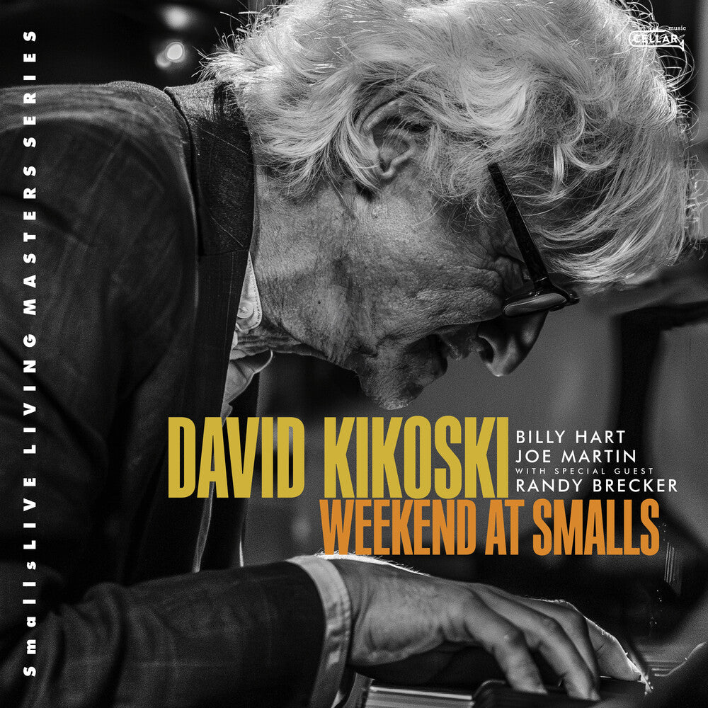 the album cover for Kikoski, David / Hart, Billy / Martin, Joe - Weekend At Smalls