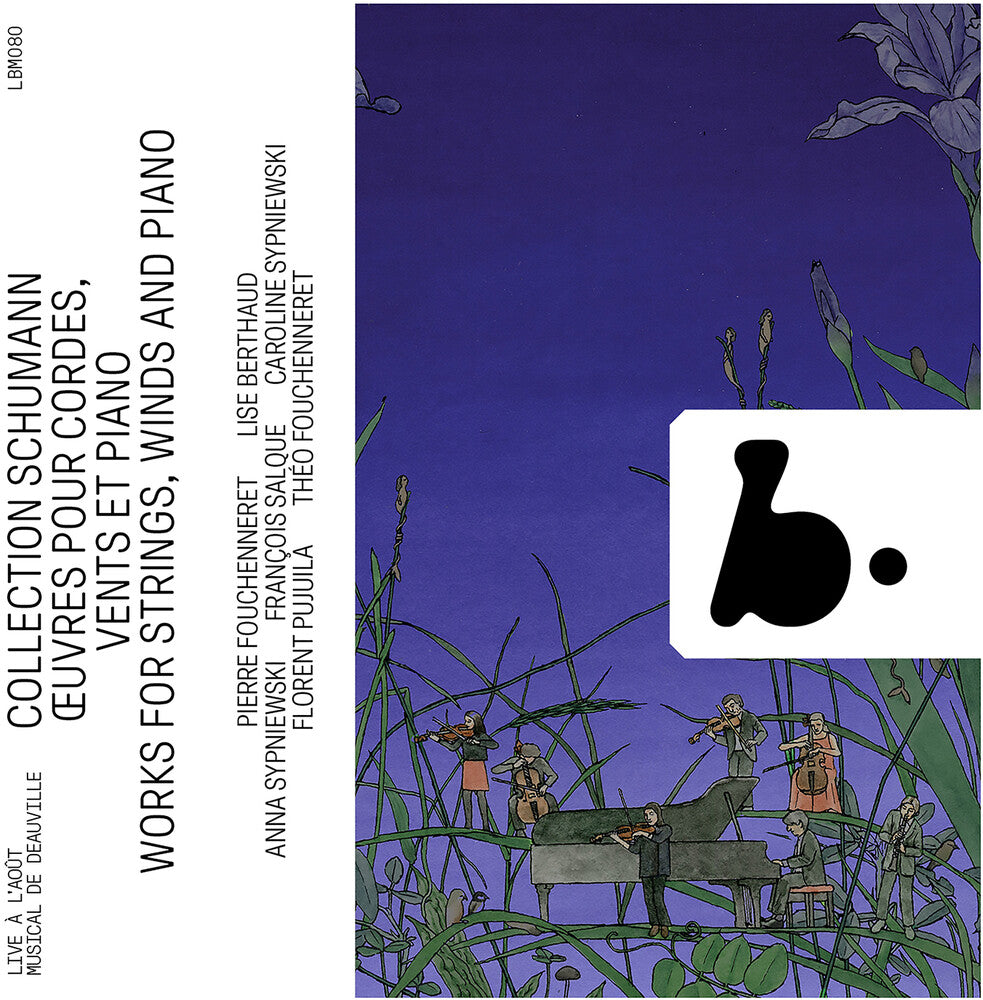 Pre-Order: Pierre Fouchenneret - Schumann Collection - Works For Strs Winds & Pno