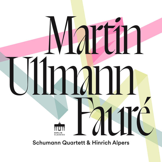 Pre-Order: Schumann Quartett - Martin Ullmann & Faure