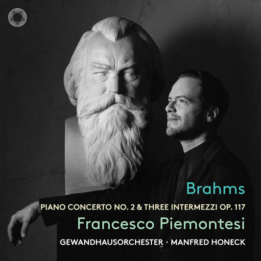 Francesco Piemontesi - Brahms: Pno Con No. 2 & Three Intermezzi Op. 117