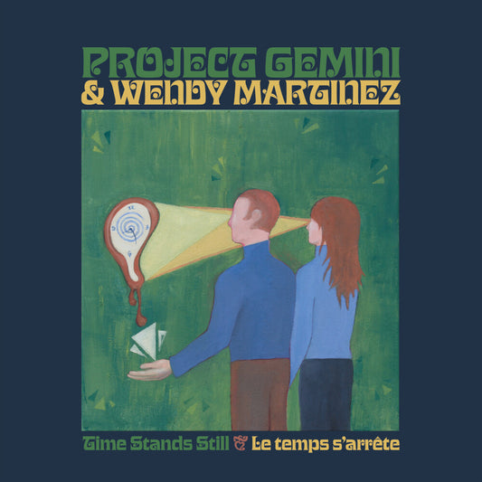 the album cover for Project Gemini / Wendy Martinez - Time Stands Still / Le Temps S'arrete