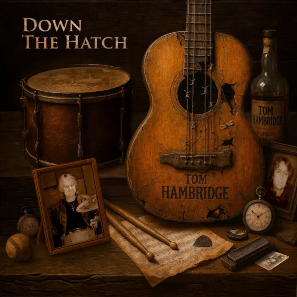 the album cover for Tom Hambridge - Down The Hatch