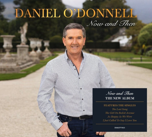 the album cover for Daniel O'Donnell - Now & Then [Digipak] (Uk)