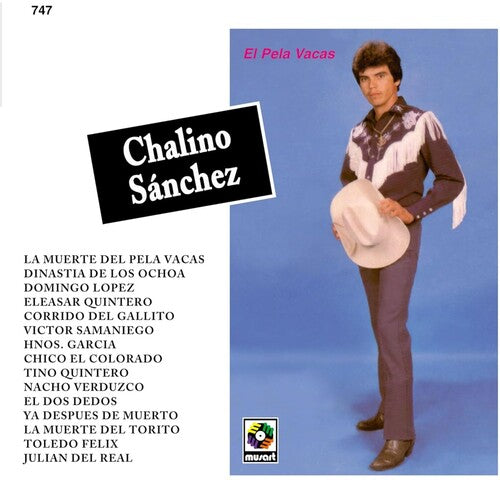 Chalino Sanchez -  El Pela Vacas