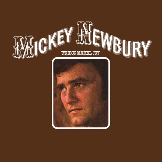 the album cover for Mickey Newbury - 'Frisco Mabel Joy