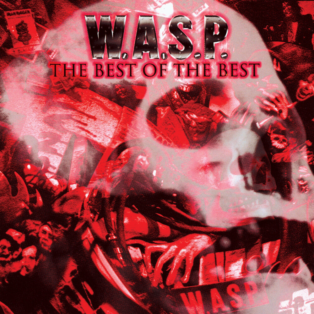 the album cover for W.A.S.P. - Best Of The Best