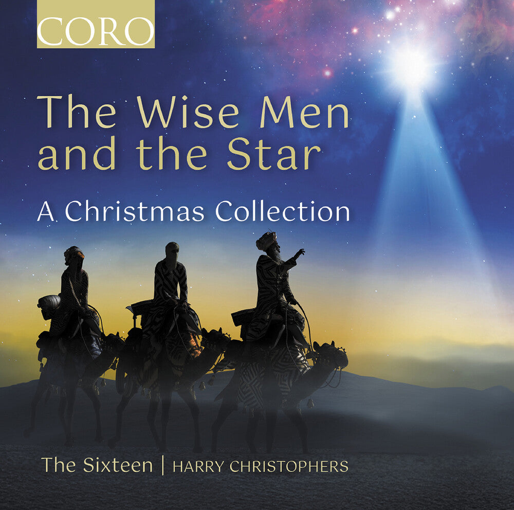 Sixteen - Wise Men And The Star - A Christmas Collection