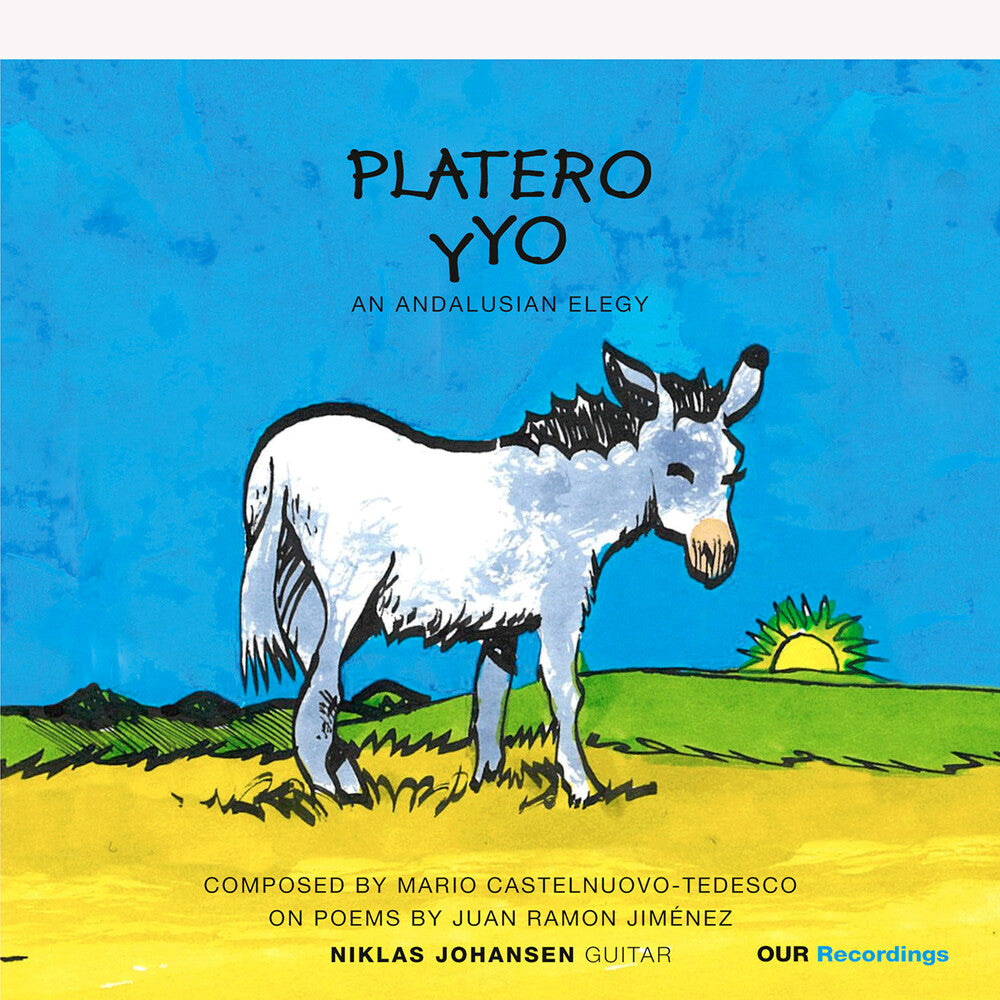 Niklas Johansen - Platero Y Yo - An Andalusian Fantasy