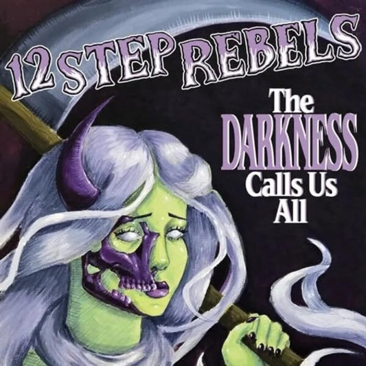 the album cover for 12 Step Rebels - Darkness Calls Us All