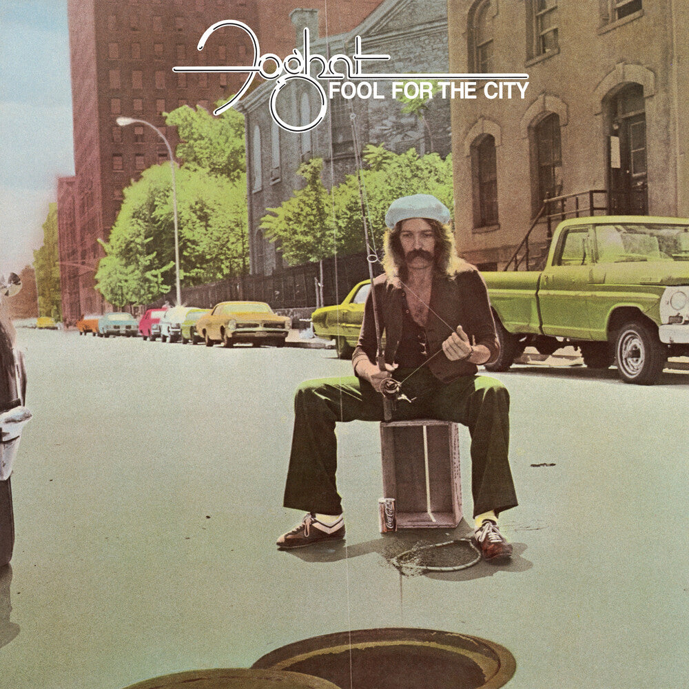 Foghat - Fool For The City (Aniv)