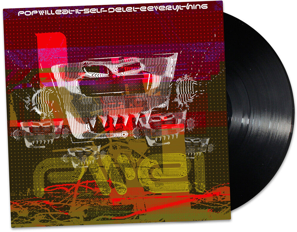 Pop Will Eat Itself - Delete Everything