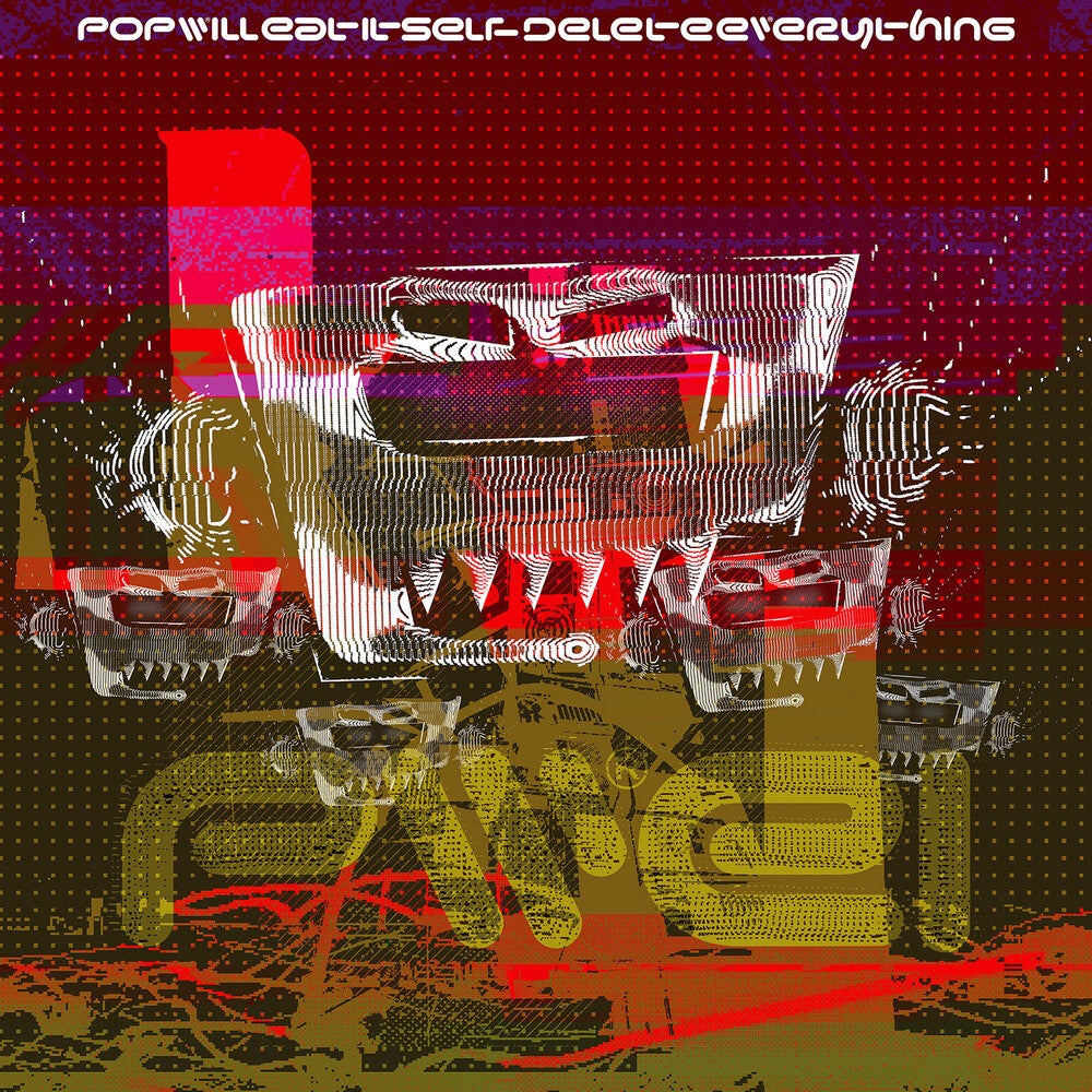 Pop Will Eat Itself - Delete Everything [Digipak]