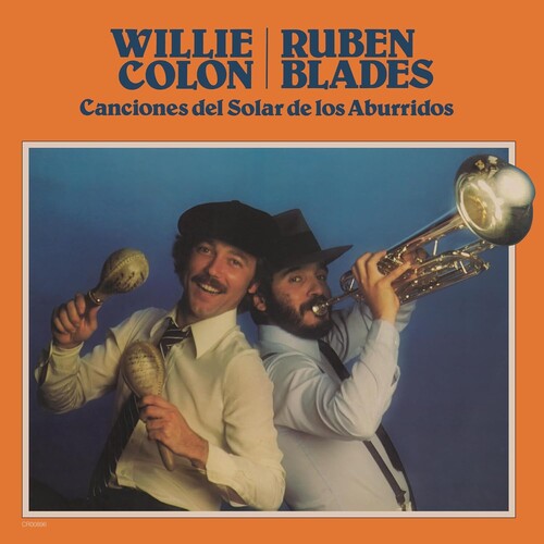 Willie Colon / Ruben Blades - Canciones Del Solar De Los Aburridos