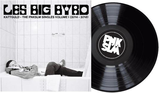 Les Big Byrd - Kattguld - Pnkslm Singles Volume 1 (2014-2018)